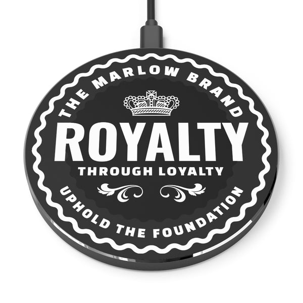 Royalty Through Loyalty Wireless Charger