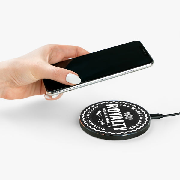 Royalty Through Loyalty Wireless Charger